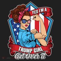 Yes I'm A Trump Girl Get Over It Pro Republican Women's Sweatshirt thumb 2