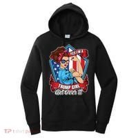 Yes I'm A Trump Girl Get Over It Pro Republican Women's Hoodie thumb 0