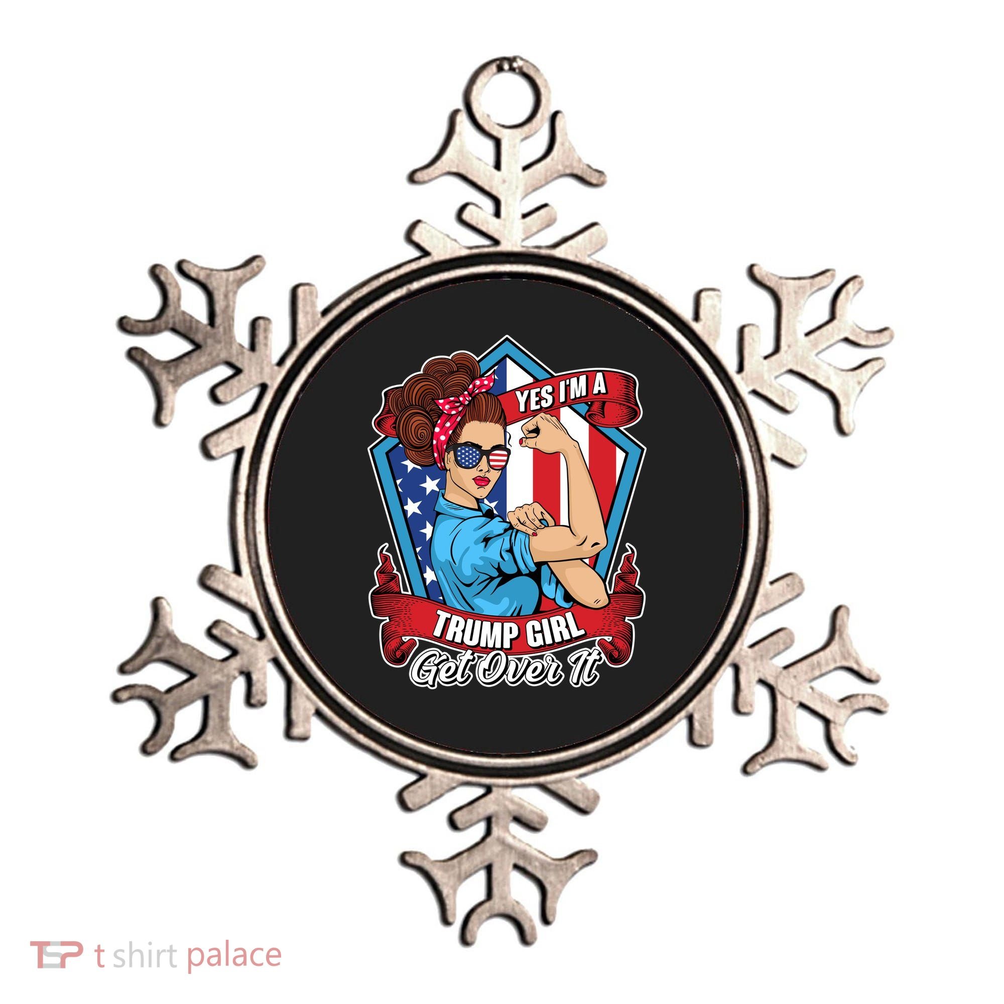 Yes I'm A Trump Girl Get Over It Pro Republican Ornament