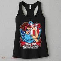 Yes I'm A Trump Girl Get Over It Pro Republican Women's Tank Top thumb 3