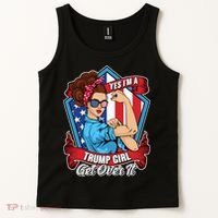 Yes I'm A Trump Girl Get Over It Pro Republican Tank Top thumb 2