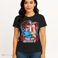 Yes I'm A Trump Girl Get Over It Pro Republican Women's T-Shirt thumb 4