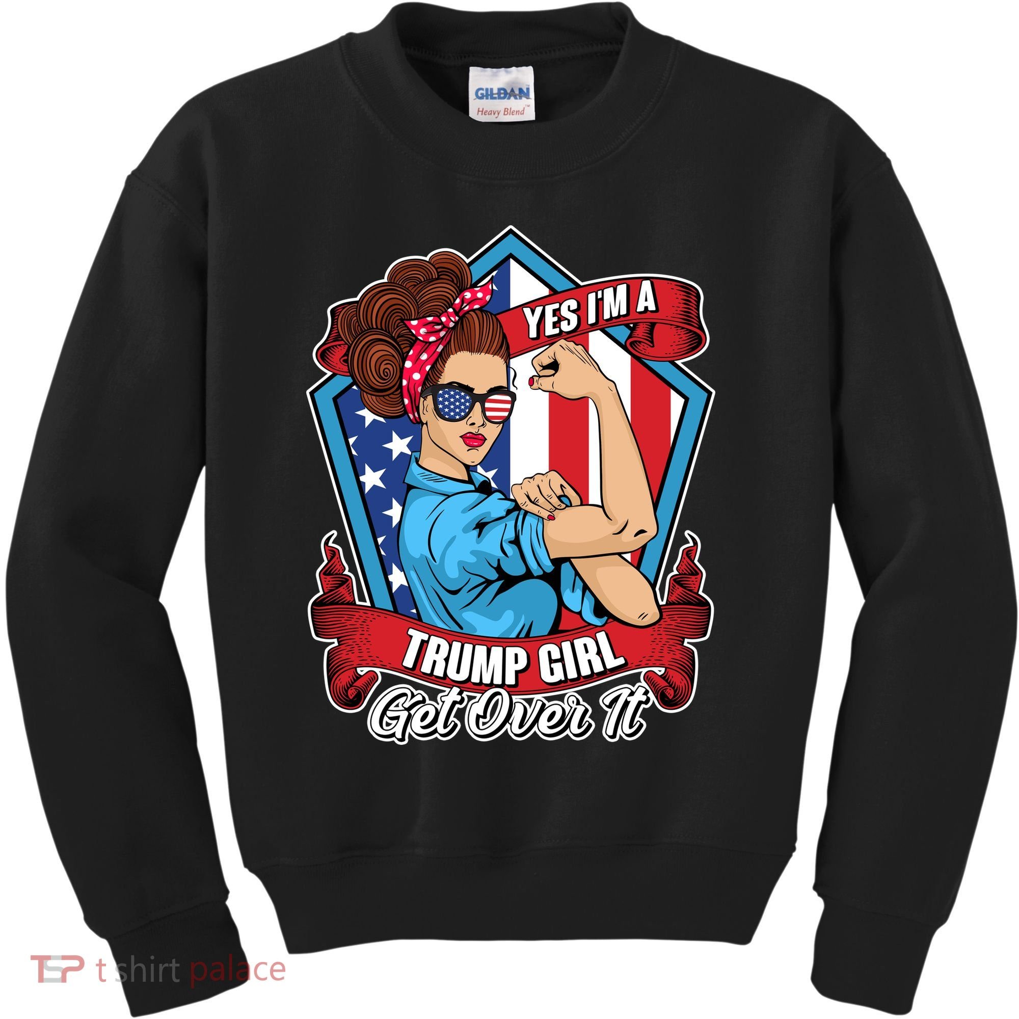 Yes I'm A Trump Girl Get Over It Pro Republican Kids Sweatshirt