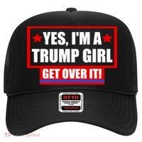 Yes I'm a Trump Girl Get Over It Republican Hat thumb 0