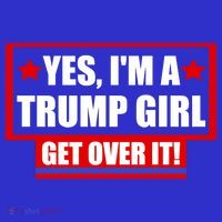 Yes I'm a Trump Girl Get Over It Republican Visor thumb 3
