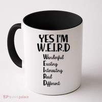 Yes I'm WEIRD Coffee Mug thumb 0