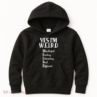 Yes I'm WEIRD Kids Hoodie