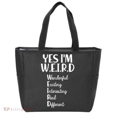 Yes I'm WEIRD Tote Bag