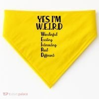 Yes I'm WEIRD USA-Made Doggie Bandana thumb 0
