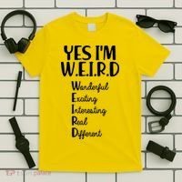 Yes I'm WEIRD T-Shirt thumb 5