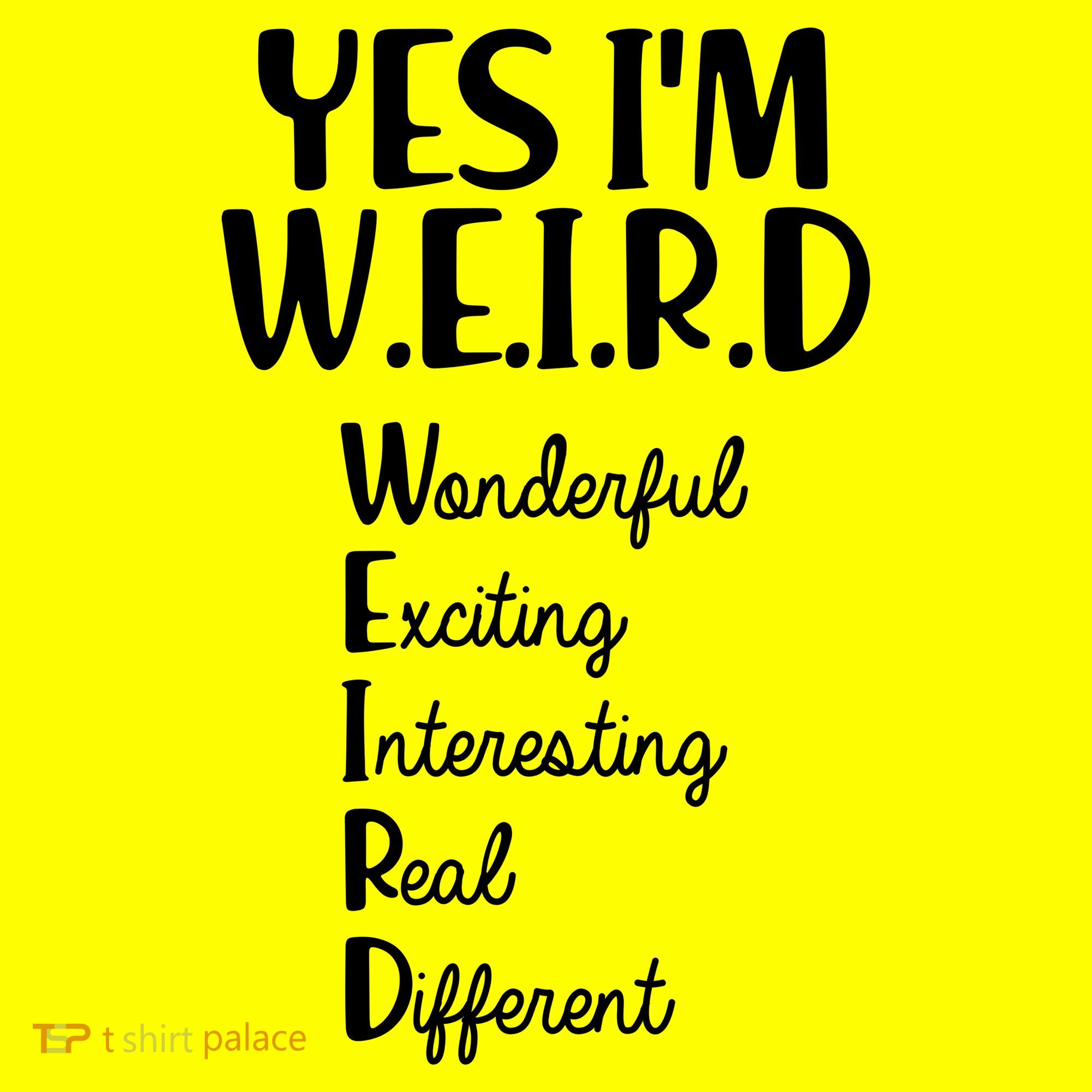 Yes I'm WEIRD Button