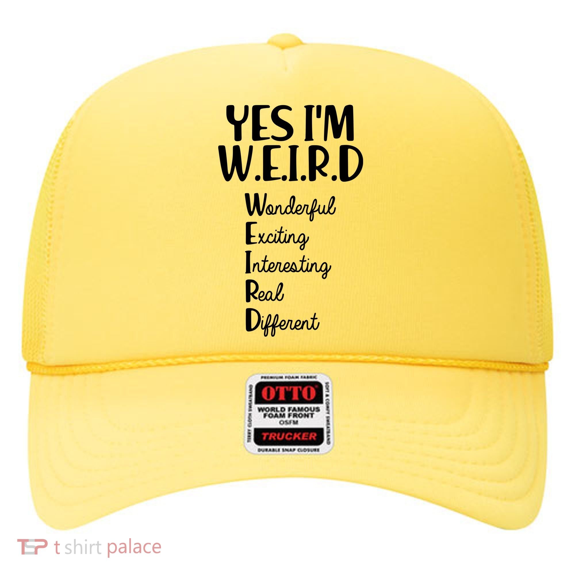 Yes I'm WEIRD Hat
