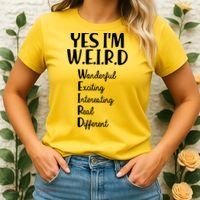 Yes I'm WEIRD Women's T-Shirt thumb 2