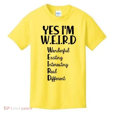 Yes I'm WEIRD Kids T-Shirt