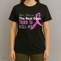 Yes They're Are Fake The Real Ones Tried To Kill Me T-Shirt thumb 4