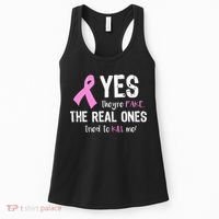 Yes They're Fake Funny Breast Cancer Women's Tank Top thumb 0