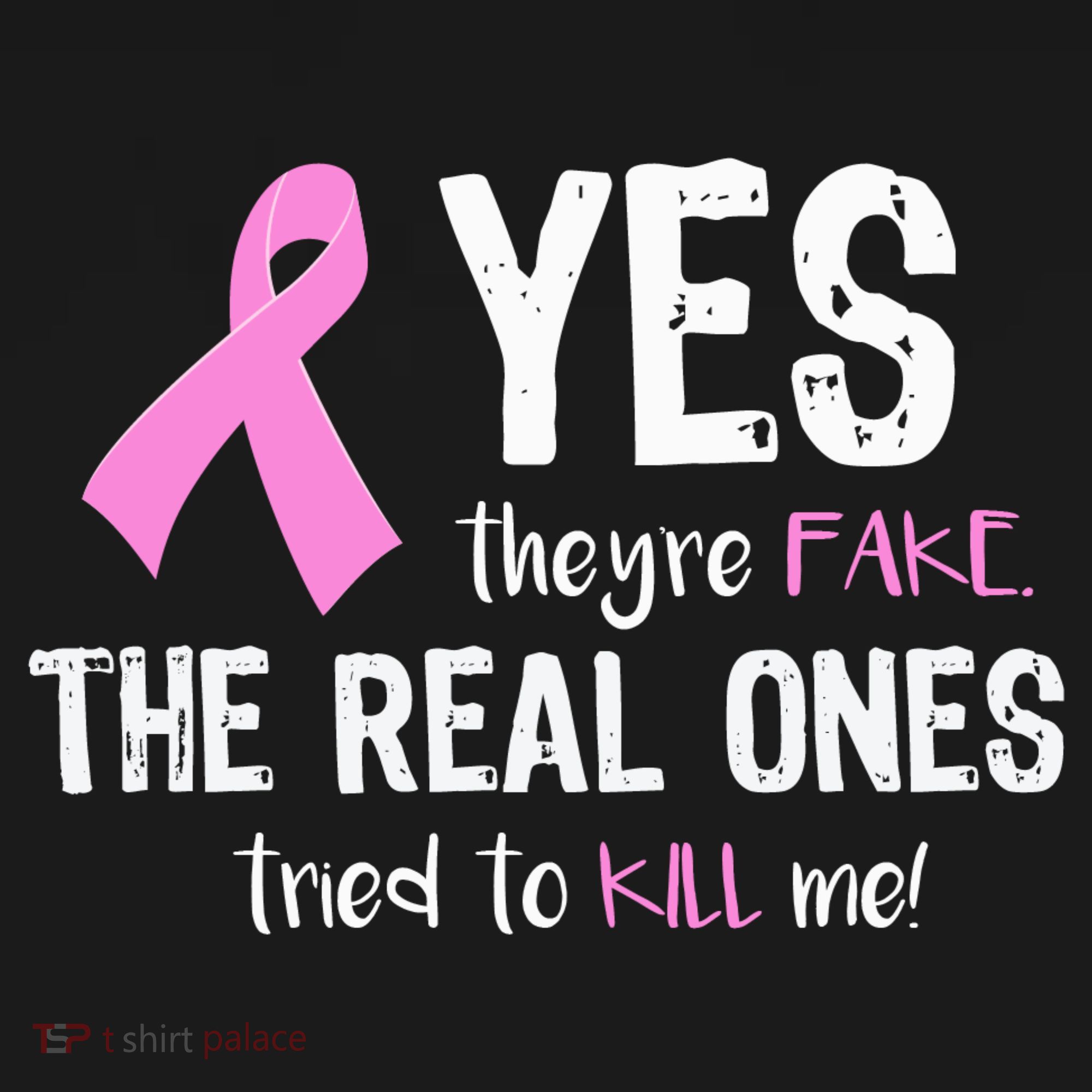 Yes They're Fake Funny Breast Cancer Women's Tank Top