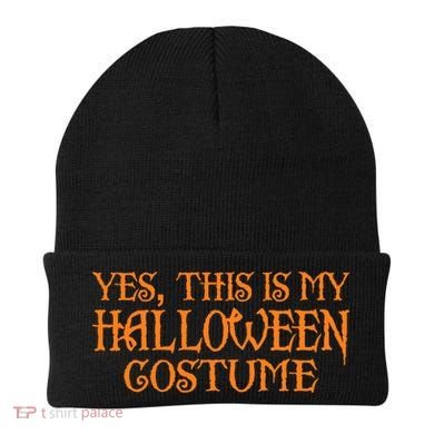 Yes This Is My Halloween Costume Beanie
