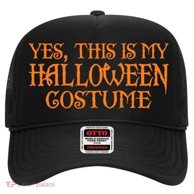 Yes This Is My Halloween Costume Hat