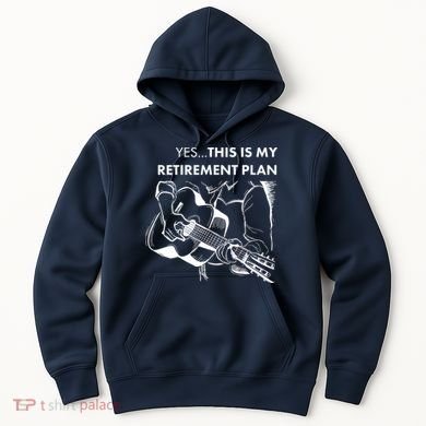 Yes This Is My Retirement Plan Guitar Hoodie