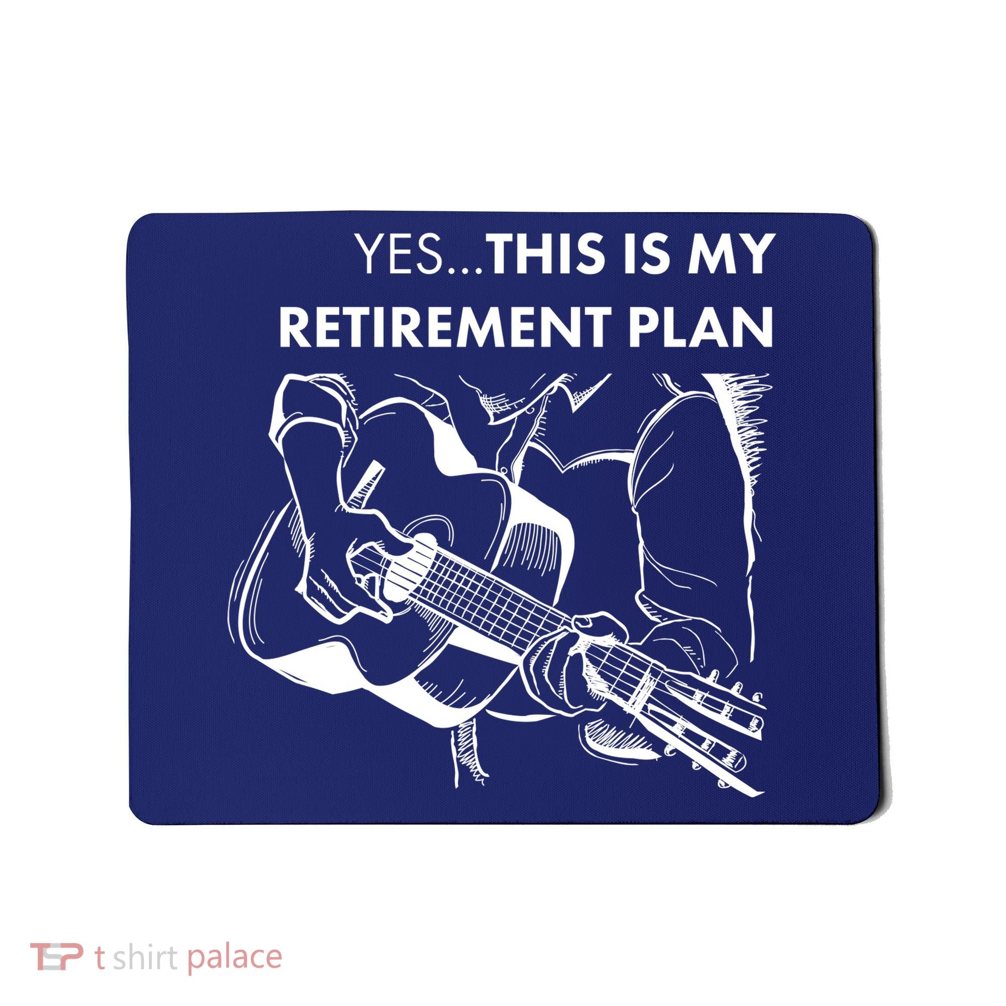 Yes This Is My Retirement Plan Guitar Mousepad