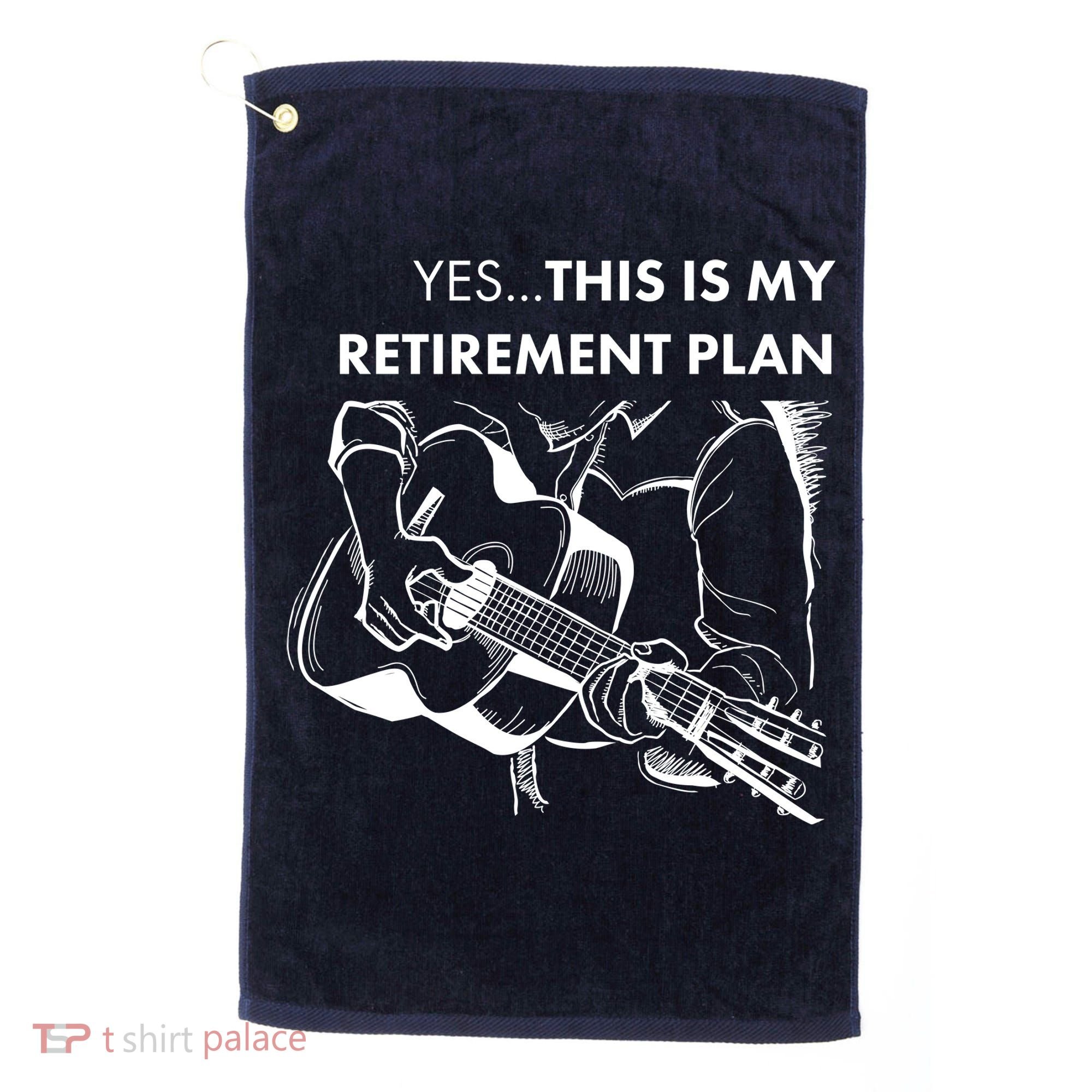 Yes This Is My Retirement Plan Guitar Golf Towel