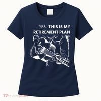 Yes This Is My Retirement Plan Guitar Women's T-Shirt thumb 0