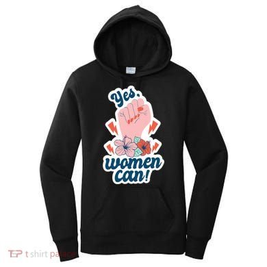 Yes Women Can Floral Women's Hoodie