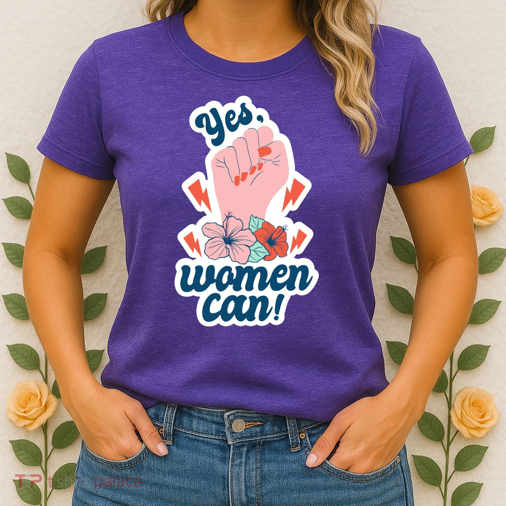 Yes Women Can Floral Women's T-Shirt