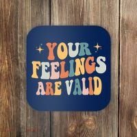 Your Feelings Are Valid Cute Retrotal Health Awareness Coaster thumb 0