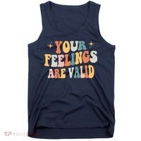 Your Feelings Are Valid Cute Retrotal Health Awareness Tank Top thumb 0