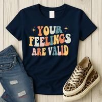 Your Feelings Are Valid Cute Retrotal Health Awareness Women's T-Shirt thumb 3