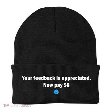 Your feedback is appreciated now pay $8 Beanie