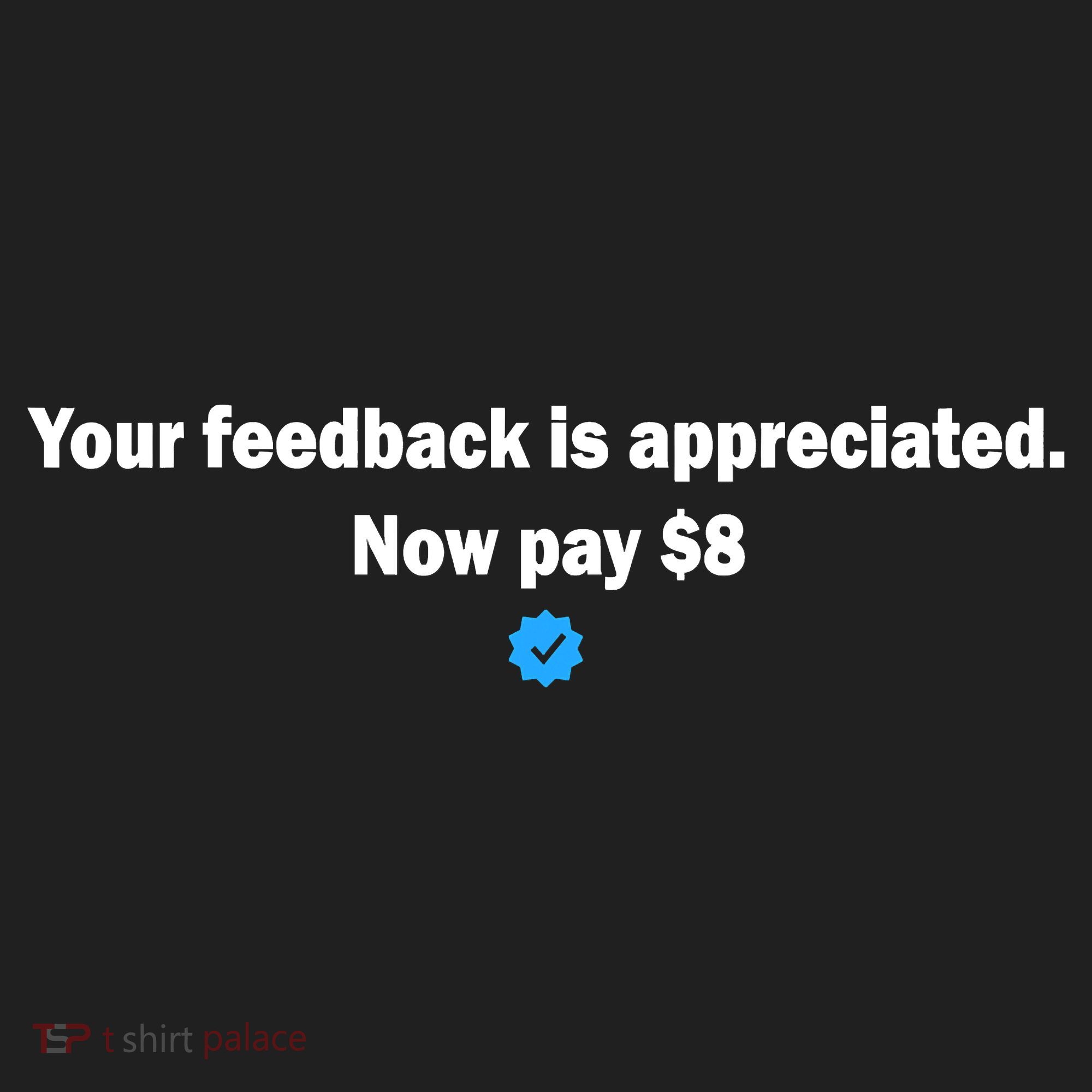 Your feedback is appreciated now pay $8 Golf Towel