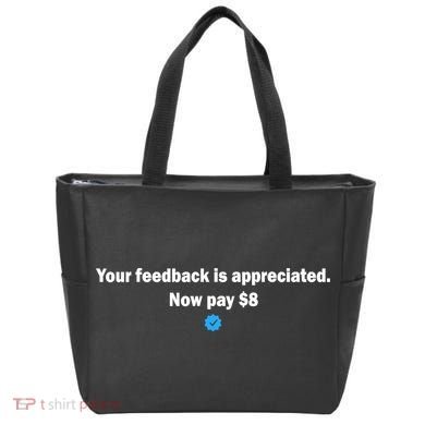 Your feedback is appreciated now pay $8 Tote Bag