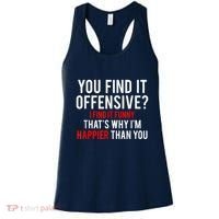 You Find It Offensive I Find It Funny That’S Why I’M Happier Women's Tank Top thumb 0
