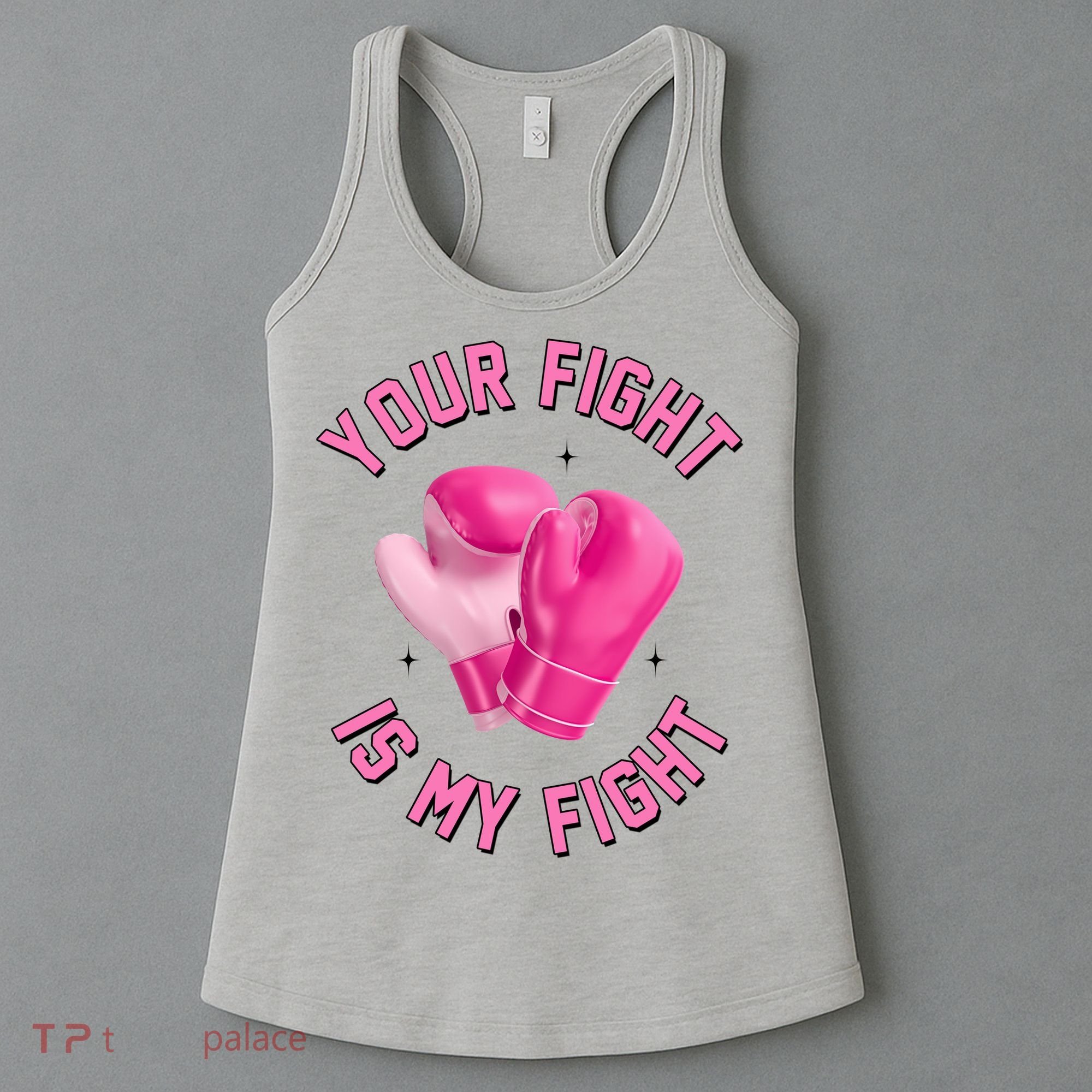 Your Fight Is My Fight Boxing Breast Cancer Awareness Women's Tank Top