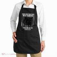 Your First Mistake Was Thinking I Was One Of The Sheep Apron thumb 2