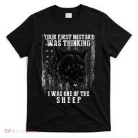 Your First Mistake Was Thinking I Was One Of The Sheep T-Shirt thumb 0
