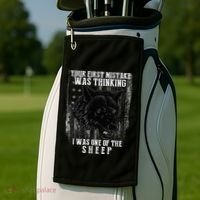 Your First Mistake Was Thinking I Was One Of The Sheep Golf Towel thumb 2