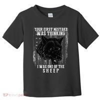 Your First Mistake Was Thinking I Was One Of The Sheep Toddler T-Shirt thumb 0