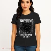 Your First Mistake Was Thinking I Was One Of The Sheep Women's T-Shirt thumb 4