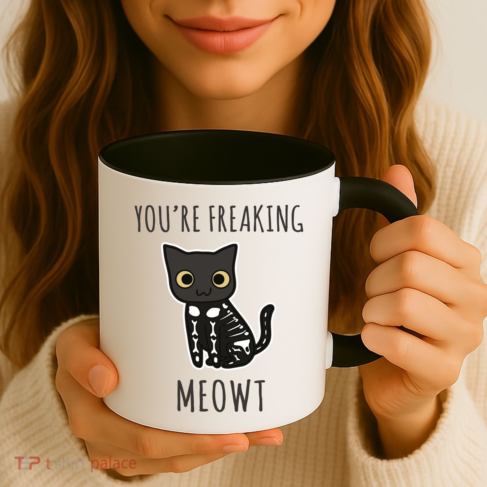 Youre Freaking Meowt Cat Coffee Mug