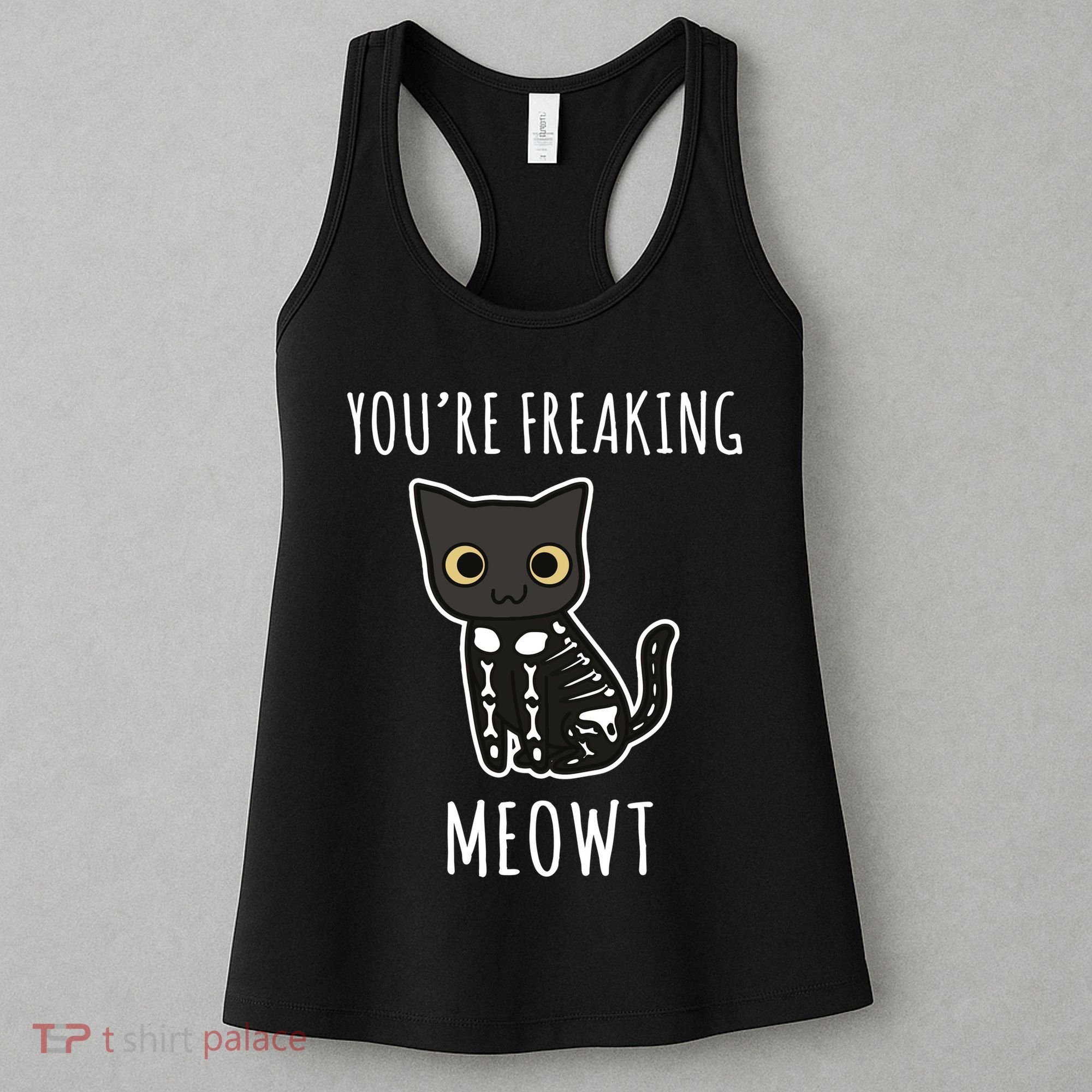 Youre Freaking Meowt Cat Women's Tank Top
