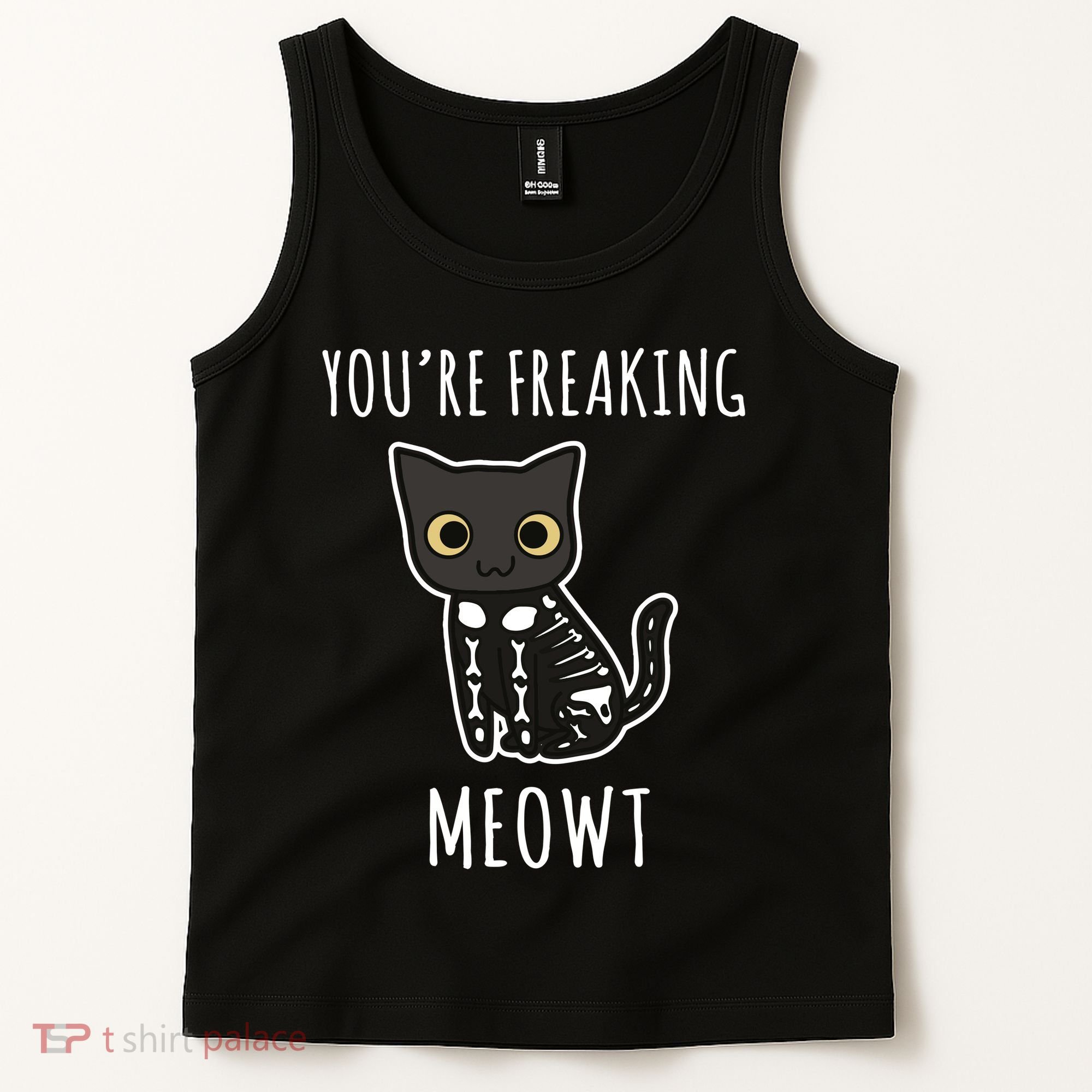 Youre Freaking Meowt Cat Tank Top