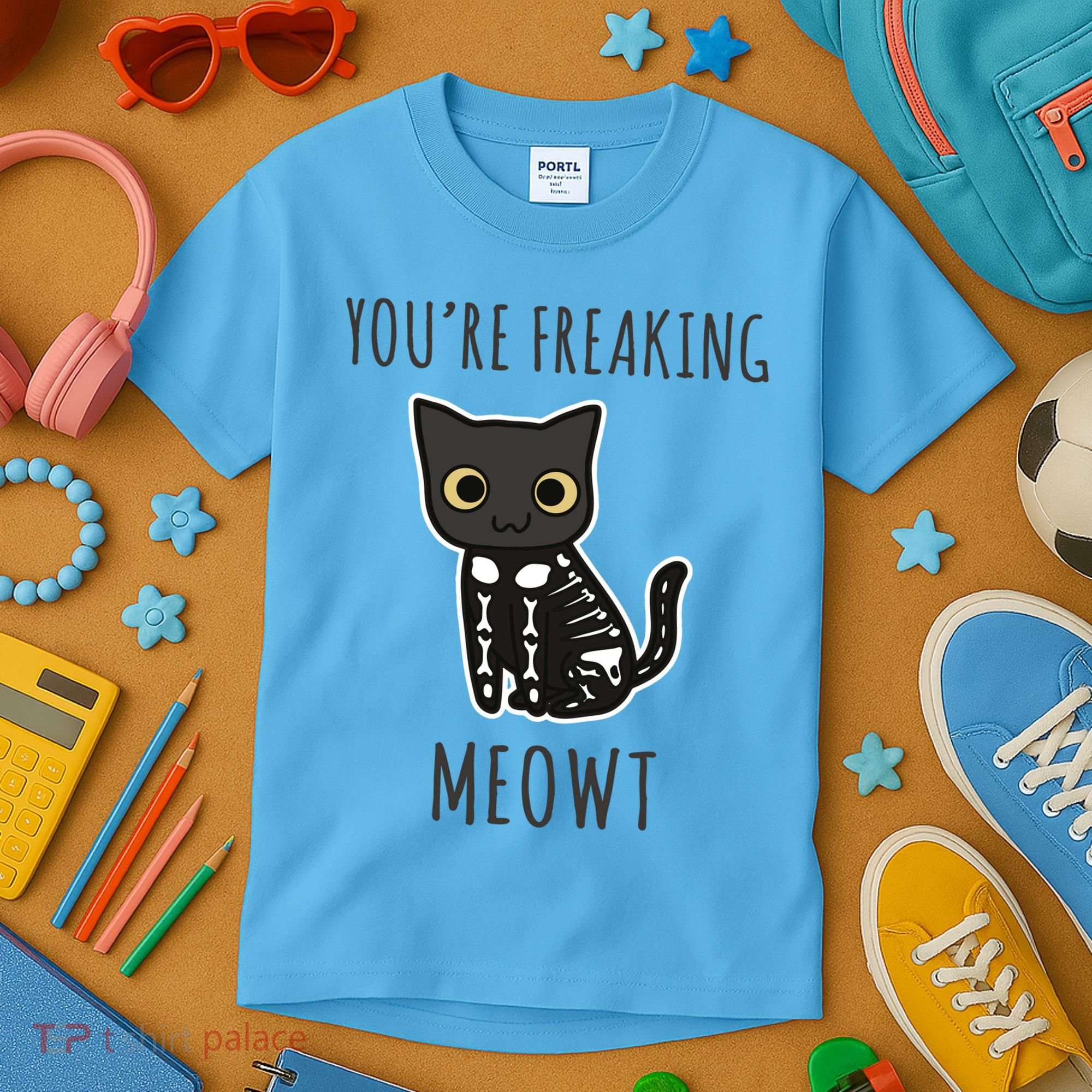 Youre Freaking Meowt Cat Kids T-Shirt
