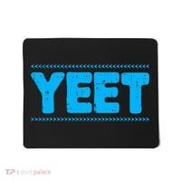 Yeet Funny Saying Quote Slang Mousepad thumb 0