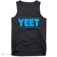 Yeet Funny Saying Quote Slang Tank Top thumb 0