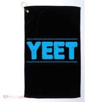 Yeet Funny Saying Quote Slang Golf Towel thumb 0