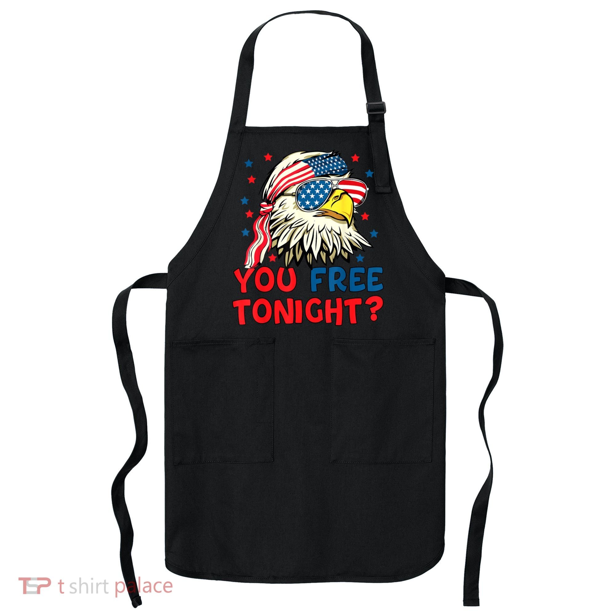 You Free Tonight Bald Eagle Mullet American Flag 4th Of July Apron